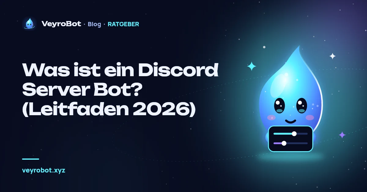 Was ist ein Discord Server Bot? (Leitfaden 2026)