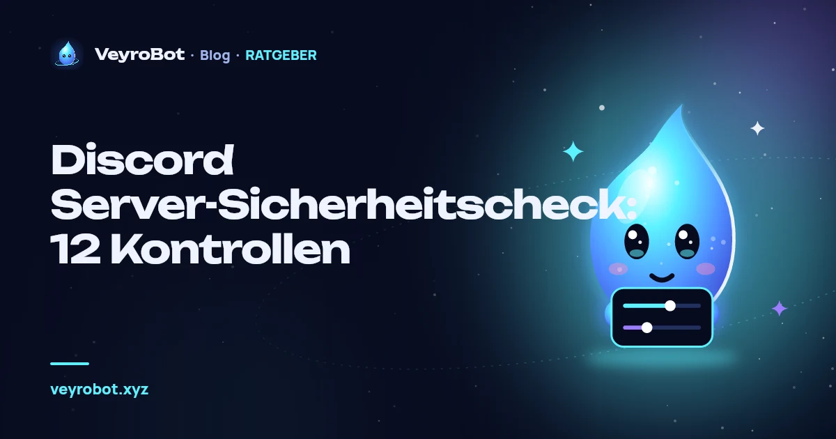 Discord Server-Sicherheitscheck: 12 Kontrollen