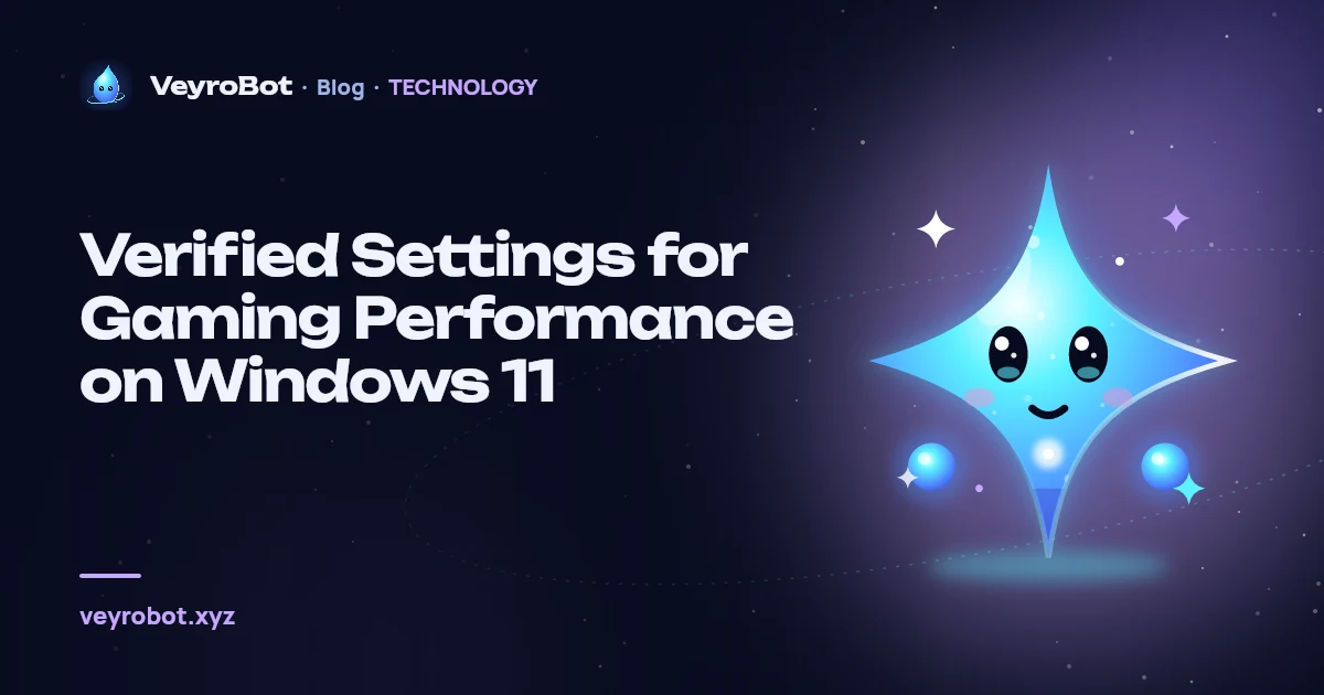 Verified Settings for Gaming Performance on Windows 11