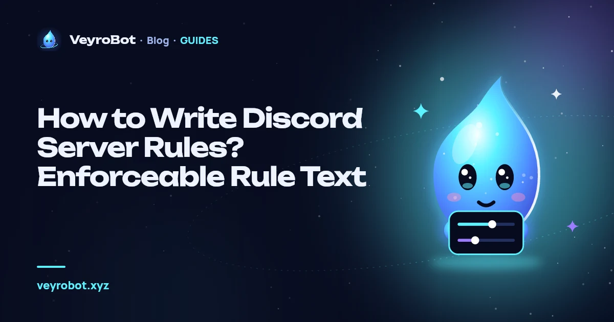 How to Write Discord Server Rules? Enforceable Rule Text