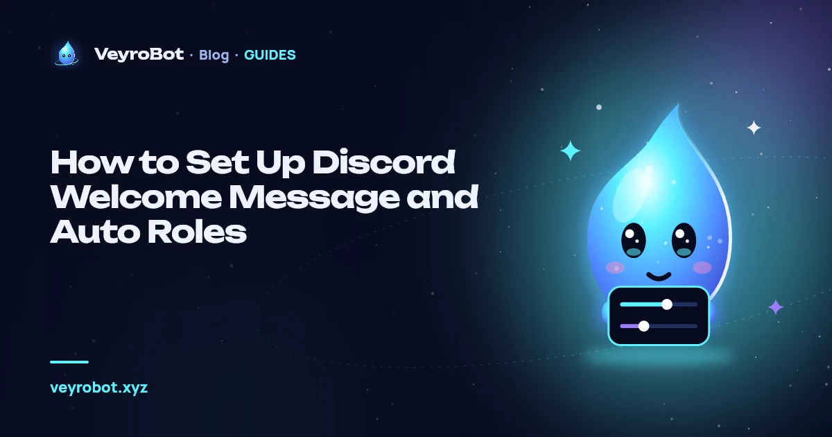 How to Set Up Discord Welcome Message and Auto Roles