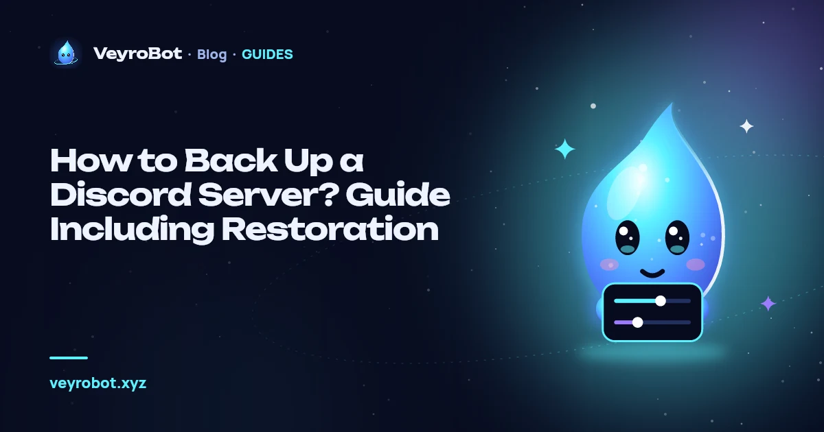 How to Back Up a Discord Server? Guide Including Restoration