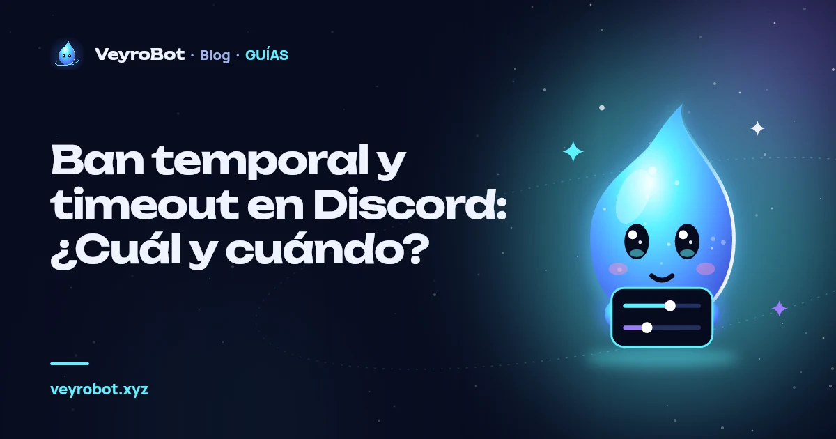 Ban temporal y timeout en Discord: ¿Cuál y cuándo?