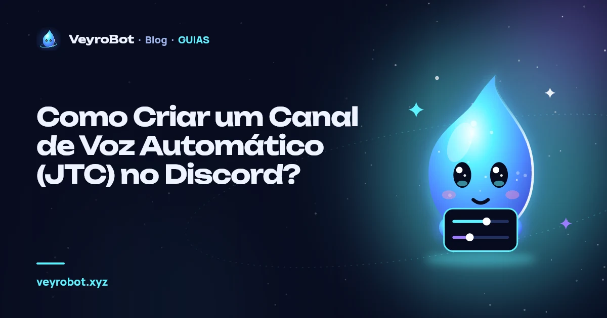 Como Criar um Canal de Voz Automático (JTC) no Discord?